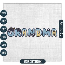 Grandma Bluey Heeler Puppy Dog Mother Day Embroidery ,Embroidery Files, Digital Embroidery Design