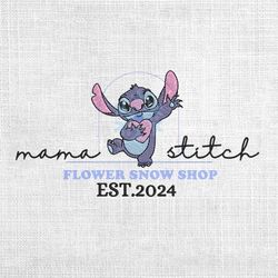 Mama Stitch Love Mother Day Est 2024 Embroidery Png