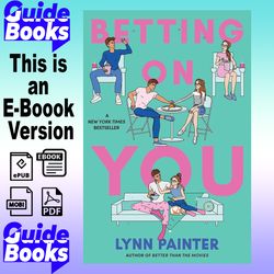 Betting on You by Lynn Painter