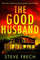 PDF-EPUB-The-Good-Husband-A-totally-gripping-and-heart-pounding-thriller-novel-for-2024-by-Steve-Frech-Download.jpg