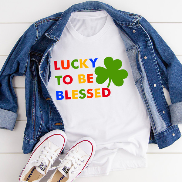 Lucky To Be Blessed Tee (1).jpg