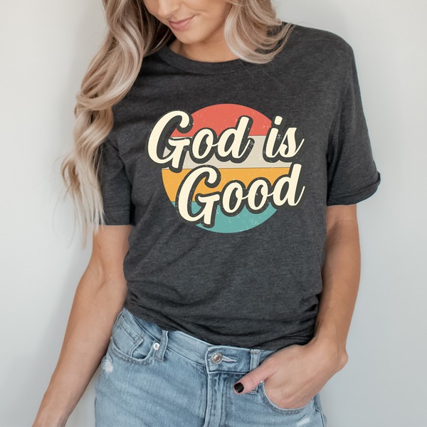 God Is Good Tee (2).jpg