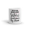 Side by Side Or Miles Apart Sisters Are Always Connected by Heart Coffee Mug (2).jpg