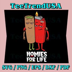 Funny Homies for Life Weed Png, Weed Png, Marijuana Png, 420 Stoner Png, Sublimation design download, smoking png