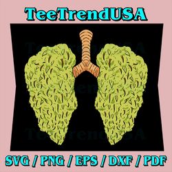 Funny Weed Lungs Marijuana Bud Svg, Lungs Svg, Cannabis Svg Weed Leaf, Cannabis Svg, Weed Svg, Instand Download