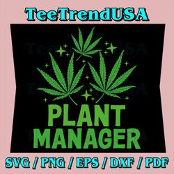 Weed Smoking Marijuana Svg, Gifts Cannabis Weed Plant Manager Svg, Funny Weed Cannabis Marijuana Smoker Quote