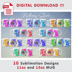 10 Inspired Starbucks Tie Dye Sublimation Designs - 11oz 15oz MUG - Digital Mug Wrap