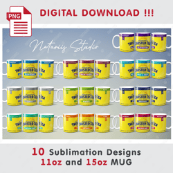 10 Inspired Twisted Tea Sublimation Designs - 11oz 15oz MUG - Digital Mug Wrap