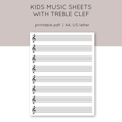 Kids printable sheet music. Sheet music with treble clef. Piano staff paper. Blank music paper. Learn piano.