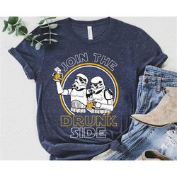 Retro Stormtrooper Join To The Drunk Side Shirt / Funny Star Wars Drinking Beer Tee / Disneyland Galaxy's Edge Trip / St