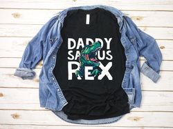 Daddysaurus Shirt, Daddy Saurus Tee Shirt, Dad Birthday Gift, Dinosaur Dad Shirt, Dinosaur Shirt Men, Gift for Dad, Fami