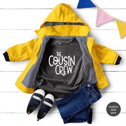 cousin crew toddler, cousin youth, christmas cousin youth, cousin squad youth, matching cousin toddler, gift for cousin,