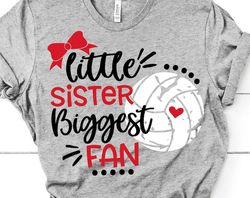 volleyball sister svg, little sister biggest fan, volleyball svg, girl volleyball shirt svg, grunge svg files for cricut