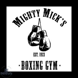 Mighty Micks Est 1923 Boxing Gym Sport Svg