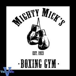 Mighty Micks Est 1923 Boxing Gym Sport Svg
