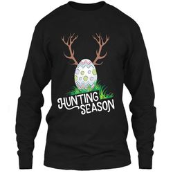 Easter Egg Hunt Hunting Season Funny T-Shirt LS Ultra Cotton Tshirt