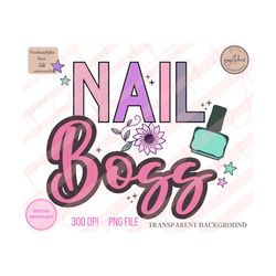 Nail Boss PNG, Nail Boss, Nail Tech PNG, Nail Technician, Nail Tech Shirt, Nail Technician Gift, Nail Tech Shirt, Nail T