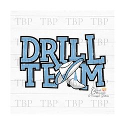 Light Blue Drill Team Design PNG Boots and Hat PNG 300dpi Drill team shirt design