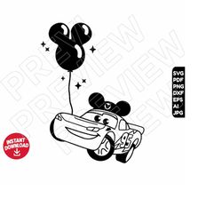 Disneyland balloon Cars SVG , Lightning McQueen dxf png clipart , magic , vacay mode , best day ever , cut file outline