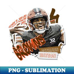 Deshaun Watson Football Paper Poster Browns 11 - Retro PNG Sublimation Digital Download - Vibrant and Eye-Catching Typography