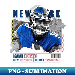 Isaiah Hodgins Football Paper Poster Giants 10 - Exclusive Sublimation Digital File - Stunning Sublimation Graphics