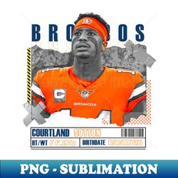Courtland Sutton Football Paper Poster Broncos 10 - Modern Sublimation PNG File - Transform Your Sublimation Creations