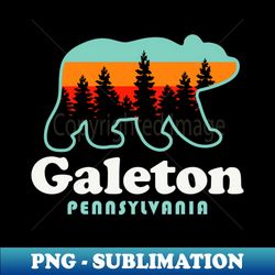 Galeton PA Galeton Pennsylvania Hunting Fishing Bear - Instant PNG Sublimation Download - Bring Your Designs to Life