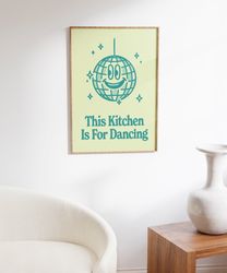 dancing kitchen print, positive kitchen decor, aesthetic kitchen wall art, vintage disco ball print, groovy dancing post