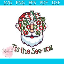Tis The Seeson Christmas Eye Care SVG For Cricut Files