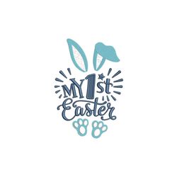 My First Easter Embroidery Design, My 1st Easter Bunny Boy Machine Embroidery File, 4 sizes, Instant Download