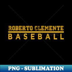 Awesome Baseball Roberto Proud Name Vintage Beautiful - Retro PNG Sublimation Digital Download - Capture Imagination with Every Detail