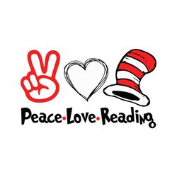 Peace Love Reading Svg, Trending Svg, Dr Seuss Svg, Peace Svg, Love Reading Svg, Thing Svg, Cat In Hat Svg, Catinthehat