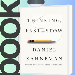 Thinking, Fast and Slow Best book