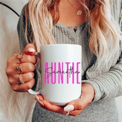 Hot Pink Personalized Auntie Mug, Modern Minimalist Coffee Cup For Aunt, Custom Name Aunt Mug, Gift For Auntie, Aunty Pe