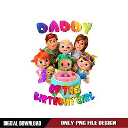 Daddy Of The Birthday Girl Cocomelon PNG