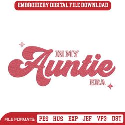 Auntie Embroidery Design, 3 sizes, Instant Download