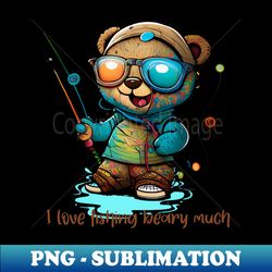 I love fishing beary much - Retro PNG Sublimation Digital Download - Vibrant and Eye-Catching Typography