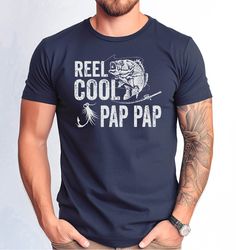 Reel Cool Pap Pap Tshirt, Funny Cool Pap PapTee, Fathers Day Pap Pap Fishing Lover Gift Shirt, Reel Cool Pap Pap Fishing