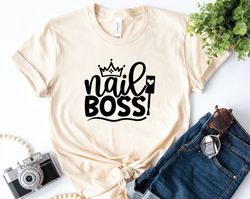 nail boss shirt, nail tech shirt, manicurist shirt, nail artist shirt, nail tech gift, manicurist t-shirt, funny nails s