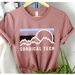 Surgical Technologist Shirt, Operating Room Surgery Tech Shirts, Surgical Tech Gift, Surgical Tech Tee