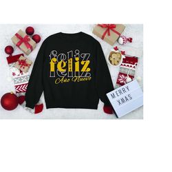 Ano Nuevo Sweatshirt, Mexican New Years Shirt, Mexican Gifts, Latin Gifts, Mom Sweatshirt, Feliz Navidad Sweater, New Ye