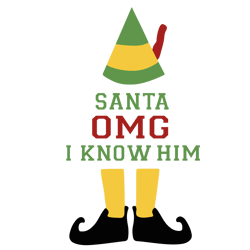 Santa OMG i know him Svg, Elf Christmas Svg, Elf Svg Files, Buddy Elf Svg, Elf Svg Movie, Digital download (2)