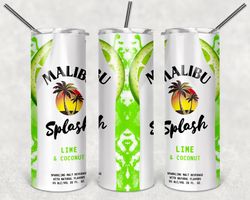 Malibu Splash Lime Coconut Tumbler PNG, Drink tumbler design, Straight Design 20oz/ 30oz Skinny Tumbler, PNG File