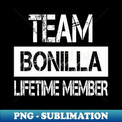 Bonilla Name - Team Bonilla Lifetime Member - Professional Sublimation Digital Download - Unleash Your Creativity