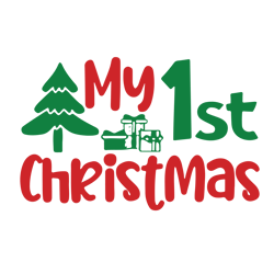 my 1st christmas svg, baby first christmas svg, baby xmas svg, christmas baby svg, digital download