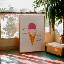 Trendy Ice Cream Poster Print, Sweet Quote Wall Print, Scandinavian Decor, Trendy Retro Art, Cafe Decor, Aesthetic Bedro