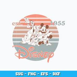Est 1955 Disney svg, Disney Mickey friends svg, cartoon svg, logo design svg, digital file svg, Instant download.