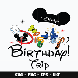 Mickey daddy disney birthday Svg, Mickey svg, Disney svg, Svg design, cartoon svg, Instant download.