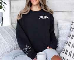 Custom Sweater With Sleeve - Custom Text Sweatshirt - Make Your Own Hoodie - Gift For Custom Sweater - Custom Your Text