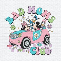 Bad Moms Club Disney Friends SVG